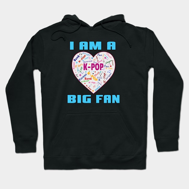 I am a big K-Pop Fan with filled heart Hoodie by WhatTheKpop